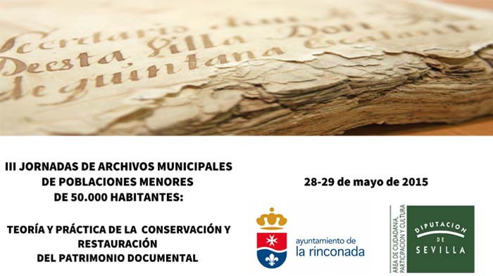 III Jornadas de Archivos Municipales. Teoría y práctica de la conservación y restauración